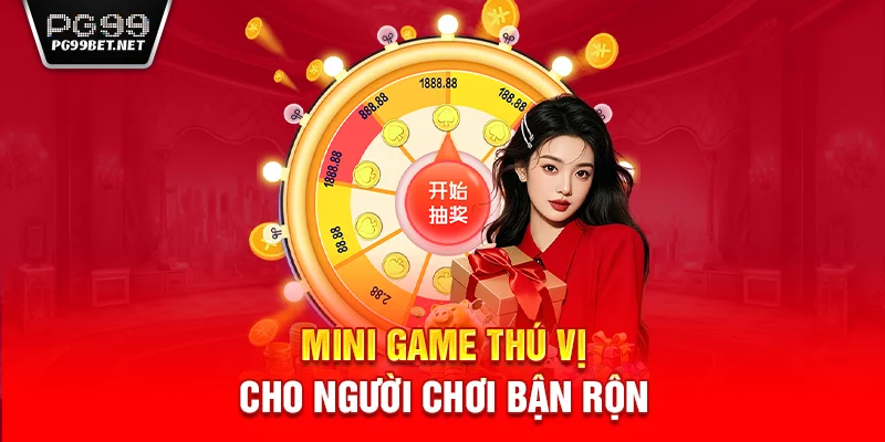 Mini game thú vị cho người chơi bận rộn